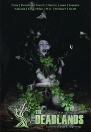 The Deadlands, Issue 34, Spring 2024 (E. Catherine Tobler)