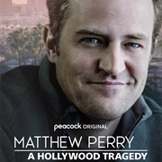 Matthew Perry: A Hollywood Tragedy