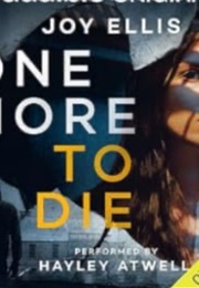 One More to Die (Joy Ellis)