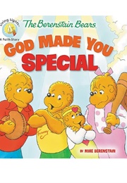 The Berenstain Bears God Made You Special (Mike Berenstain)
