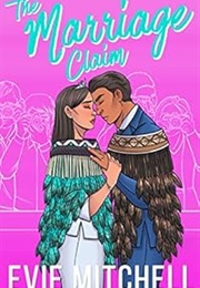 The Marriage Claim (Evie Mitchell)