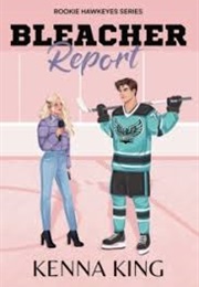 Bleacher Report (Kenna King)