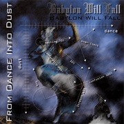 Babylon Will Fall – From Dance Into Dust