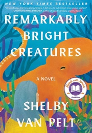 Remarkably Bright Creatures (Van Pelt, Shelby)