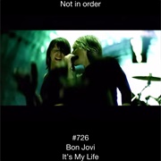 #1200 It's My Life by Bon Jovi