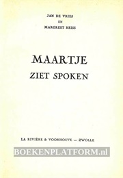 Maartje Ziet Spoken (Jan De Vries)