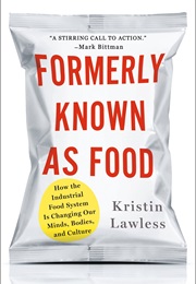 Formerly Known as Food (Kristin Lawless)