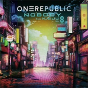 Nobody - Onerepublic
