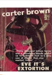 Eve, It's Extortion (Carter Brown)