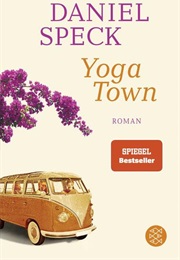 Yoga Town (Daniel Speck)