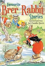 Favourite Brer Rabbit Stories (Joel Chandler Harris)