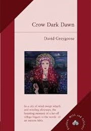 Crow Dark Dawn (David Greygoose)