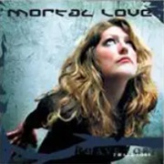 I Have Lost... - Mortal Love (2005)
