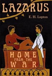 Lazarus, Home From the War (E.H. Lupton)