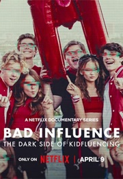 Bad Influence: The Dark Side of Kidfluencing (2025)