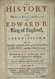 The History of the Life, Reign and Death of Edward II (Elizabeth Cary)