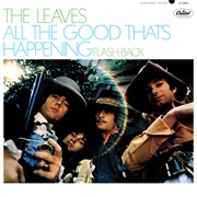 The Leaves - All the Good That's Happening