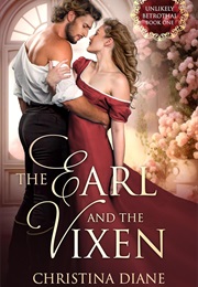 The Earl and the Vixen (Christina Diane)