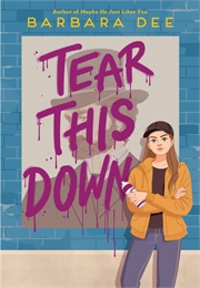 Tear This Down (Barbara Dee)