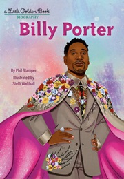 Billy Porter: A Little Golden Book Biography (Phil Stamper)