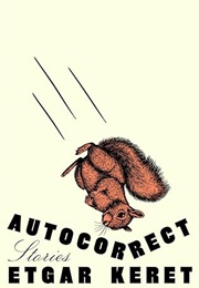 Autocorrect: Stories (Etgar Keret)