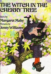 The Witch in the Cherry Tree (Margaret Mahy)