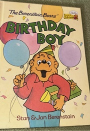 The Berenstain Bears and the Birthday Boy (Stan & Jan Berenstain)