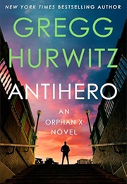 Antihero (Gregg Hurwitz)