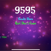 #9859 Girl Don't Come by Sandie Shaw