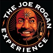 The Joe Rogen Experience