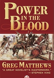Power in the Blood (Greg Matthews)