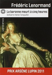 La Baronne Meurt À Cinq Heures (Frédéric Lenormand)