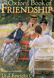 The Oxford Book of Friendship (Dj Enright, David Rawlinson)