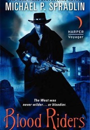 Blood Riders (Michael P. Spradlin)