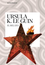 El Relato (Ursula K. Le Guin)
