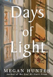 Days of Light (Megan Hunter)