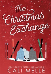 The Christmas Exchange (Cali Melle)