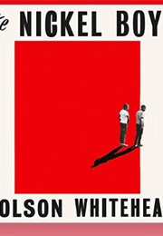 The Nickel Boys (Colson Whitehead - Read by Author & JD Jackson)