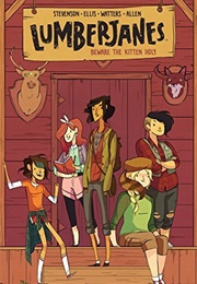 Lumberjanes, Vol. 1: Beware the Kitten Holy (N.D. Stevenson, Grace Ellis)