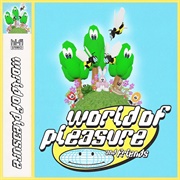 World of Pleasure - World of Pleasure & Friends