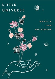 Little Universe (Natalie Ann Holborow)