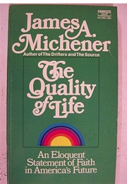 The Quality of Life (James A. Michener)