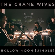 Hollow Moon - The Crane Wives