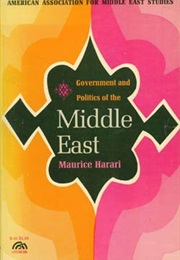 Government and the Politics of the Middle East (Maurice Harari)