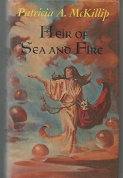 The Heir of Sea and Fire (McKillip, Patricia A)