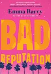 Bad Reputation (Emma Barry)