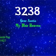 #8210 My Blue Heaven by Gene Austin