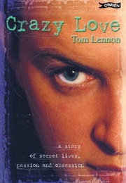 Crazy Love (Tom Lennon)