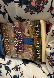 The Secrets of Harbour House (Liz Fenwick)