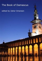The Book of Damascus (Ed. Zaher Omareen)